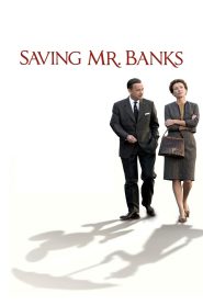 Saving Mr. Banks (2013) สุภาพบุรุษนักฝัน | เบื้องหลังนิทานสุดคลาสสิก คือหัวใจของหญิงผู้ไม่ยอมปล่อยอดีต