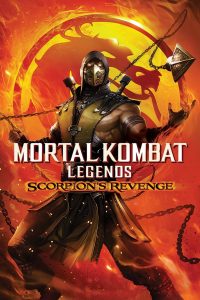 Mortal Kombat Legends: Scorpion’s Revenge (2020) ศึกล้างแค้นเดือดนรก เมื่อความตายไม่ใช่จุดจบ…แต่คือจุดเริ่มของความแค้น