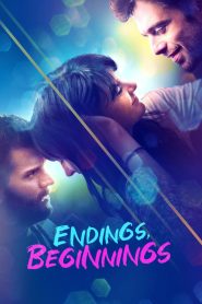 Endings, Beginnings (2020) ระหว่าง…รักเรา | ในความรัก ไม่มีเส้นตรง มีแต่ทางแยกที่เราต้องเลือกเดิน