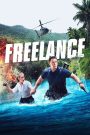 Freelance (2023) จ็อบระห่ำ คนถึกระทึกโลก | เมื่อฟรีแลนซ์ไม่ได้แค่ทำงานนอกออฟฟิศ…แต่ต้องลุยนอกสนามรบ!