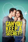 Can You Keep a Secret? (2019) คุณเก็บความลับได้ไหม | เมื่อความลับส่วนตัวกลายเป็นจุดเริ่มต้นของหัวใจ