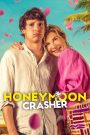 Honeymoon Crasher (2025) ตัวป่วนฮันนีมูน | เมื่อฮันนีมูนไม่ได้มีแค่สองคน…แต่มากับแม่สุดแสบ!