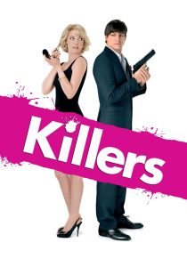 Killers (2010) เทพบุตรหรือนักฆ่าบอกมาซะดีดี | เมื่อความรักกลายเป็นเป้าหมาย และการแต่งงานคือสนามรบกลางกระสุน