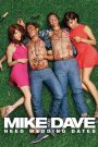 Mike and Dave Need Wedding Dates (2016) คู่เดทวิวาห์วายป่วง — เมื่อหนุ่มซ่าต้องหา “แฟนปลอม” งานแต่งจึงพังพินาศแบบฮาลั่น!