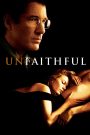 Unfaithful (2002) อันเฟธฟูล ชู้มรณะ | เมื่อความรักถูกท้าทายด้วยตัณหา และความซื่อสัตย์อาจกลายเป็นรอยแผลที่ไม่มีวันจาง