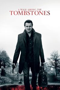 A Walk Among the Tombstones (2014) พลิกเกมนรกล่าสุดโลก | ในโลกที่ไร้ความยุติธรรม บางครั้งกฎหมายก็ต้องถูกละเมิด…ด้วยมือของอดีตตำรวจ