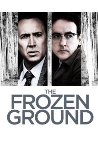 The Frozen Ground (2013) พลิกแผ่นดินล่าอำมหิต | ล่าคนร้ายที่ไม่มีใครเชื่อว่าเขามีอยู่จริง