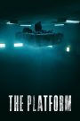 The Platform (2019) เดอะ แพลตฟอร์ม | เมื่อความหิวกลายเป็นกฎ และความเป็นมนุษย์คือเดิมพันสุดท้าย