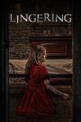 Lingering (2020) โรงแรมผีจอง(เวร) | ที่พักกลางหุบเขา…อาจเป็นทางเข้าสู่ฝันร้ายที่ไม่มีวันตื่น