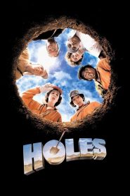 Holes (2003) ขุมทรัพย์ปาฏิหาริย์ | เมื่อโชคชะตาขุดลึกไปกว่าหลุมในผืนทราย ความจริงจึงค่อย ๆ เผยตัว
