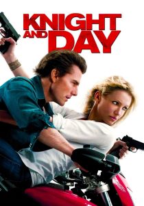 Knight and Day (2010) ไนท์ แอนด์ เดย์ โคตรคนพยัคฆ์ร้ายกับหวานใจมหาประลัย | เมื่อสาวธรรมดาเจอหนุ่มสายลับสุดคลั่ง… และทั้งโลกก็พร้อมระเบิดในทุกวินาทีที่พวกเขาอยู่ด้วยกัน!