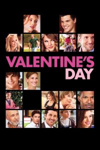 Valentine’s Day (2010) วาเลนไทน์เดย์ หวานฉ่ำ วันรักก้องโลก | เพราะทุกหัวใจล้วนมีจังหวะรักเป็นของตัวเอง