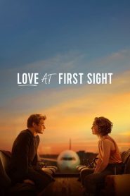 Love at First Sight (2023) รักแรกพบ | เมื่อสายตาแรกคือจุดเริ่มต้นของพรหมลิขิต