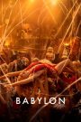 Babylon (2022) บาบิลอน ในยุคที่ภาพยนตร์ยังไม่มีเสียง…ใครจะอยู่ ใครจะดับ เมื่อโลกแห่งความฝันต้องปะทะกับความจริงที่โหดร้ายกว่าฮอลลีวูดใด ๆ