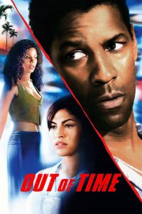 Out of Time (2003) พลิกปมฆ่า ผ่านาทีวิกฤต | เมื่อเวลาเดินหน้า แต่ความจริงพุ่งย้อนกลับมาล่า
