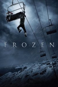 Frozen (2010) นรกแขวนฟ้า | หนีตายบนยอดเขา เมื่อความหวังถูกแขวนไว้กับสายลมหนาว