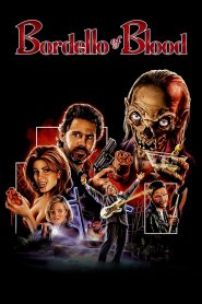 Bordello of Blood (1996) คืนนรกแตก 2 | เมื่อซ่องกลางคืนกลายเป็นแดนสังหาร และความใคร่คือกับดักของความตาย