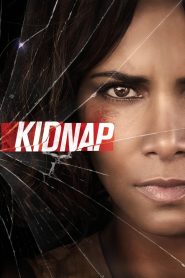 Kidnap (2017) ล่า หยุดนรก | แม่หัวใจนักสู้ ฝ่าขุมนรกชิงลูกคืน