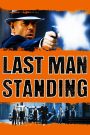 Last Man Standing (1996) คนอึดตายยาก | เมืองที่ไร้กฎหมาย…เหลือที่ว่างสำหรับผู้ที่แกร่งที่สุดเท่านั้น