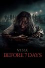 Vina Before 7 Days (2024) วีนา คืนบาป สาปจากหลุม | 7 วันก่อนตาย…คือ 7 คืนที่ความลับจะถูกขุดขึ้นมาพร้อมเสียงกรีดร้อง