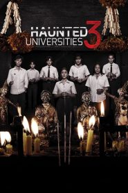 เทอม 3 Haunted Universities 3 (2024) | บทเรียนหลอนที่ไม่มีในตำรา แต่จะจำไปตลอดชีวิต