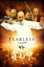 Fearless (2006) จอมคนผงาดโลก | ศักดิ์ศรีหนึ่งเดียว บนเวทีชีวิตและความกล้า