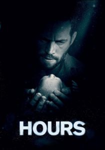 Hours (2013) ฝ่าวิกฤติชั่วโมงนรก | เมื่อลมหายใจสุดท้ายของลูกน้อย คือแรงใจของพ่อที่ไม่ยอมแพ้