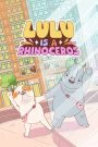 Lulu Is a Rhinoceros (2025) ลูลู่ ผู้กล้ามหิมพานต์ | เมื่อเด็กหญิงใจเพชร กลายเป็นเสียงของความอ่อนโยนที่ไม่มีวันหวั่นไหว