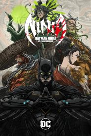 Batman Ninja vs. Yakuza League (2025) แบทแมน วีรบุรุษยอดนินจา ปะทะ ยากูซ่าลีก | แสงอัสนีในเงาคืนสังหาร